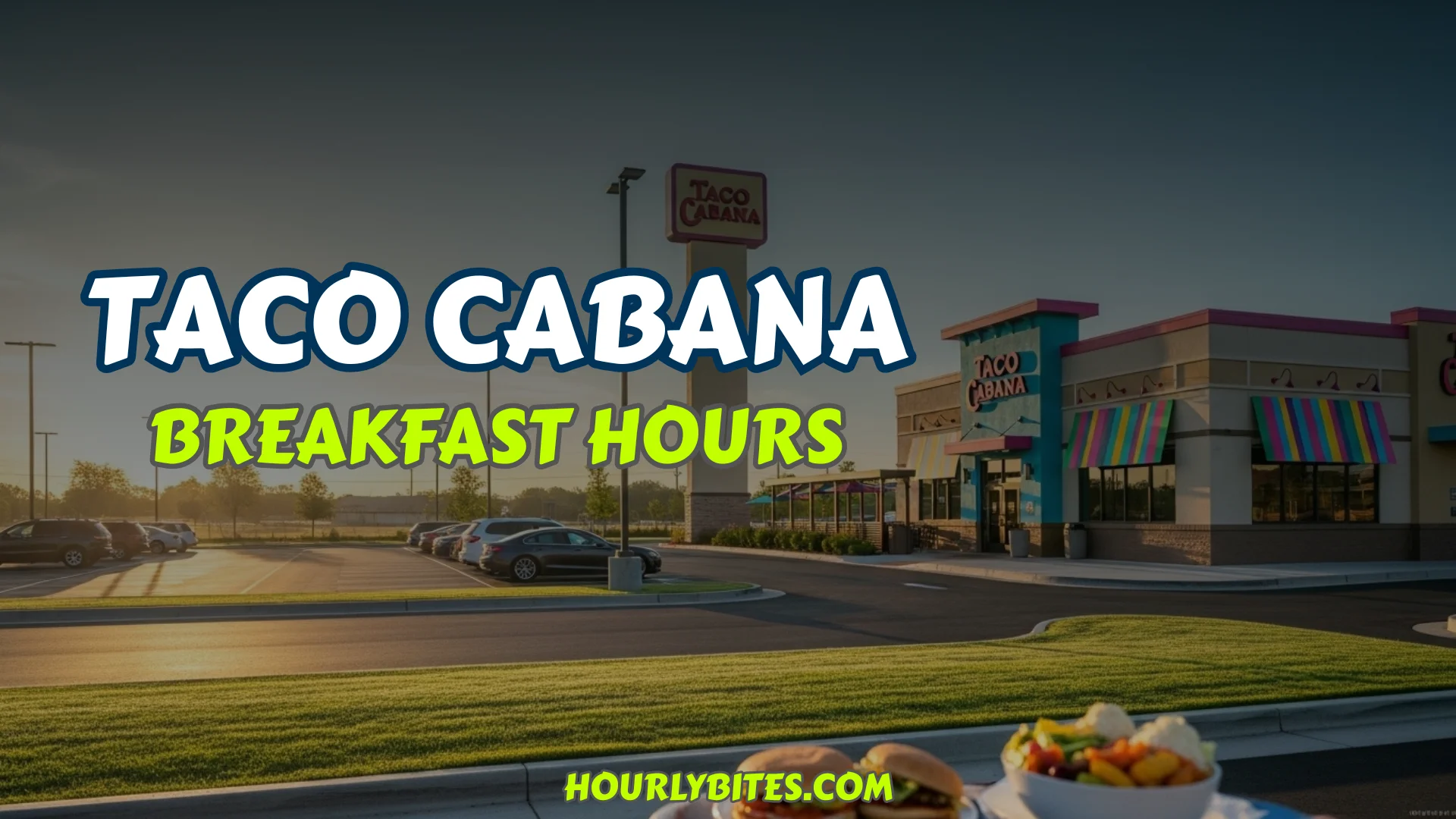 Taco Cabana Breakfast Hours