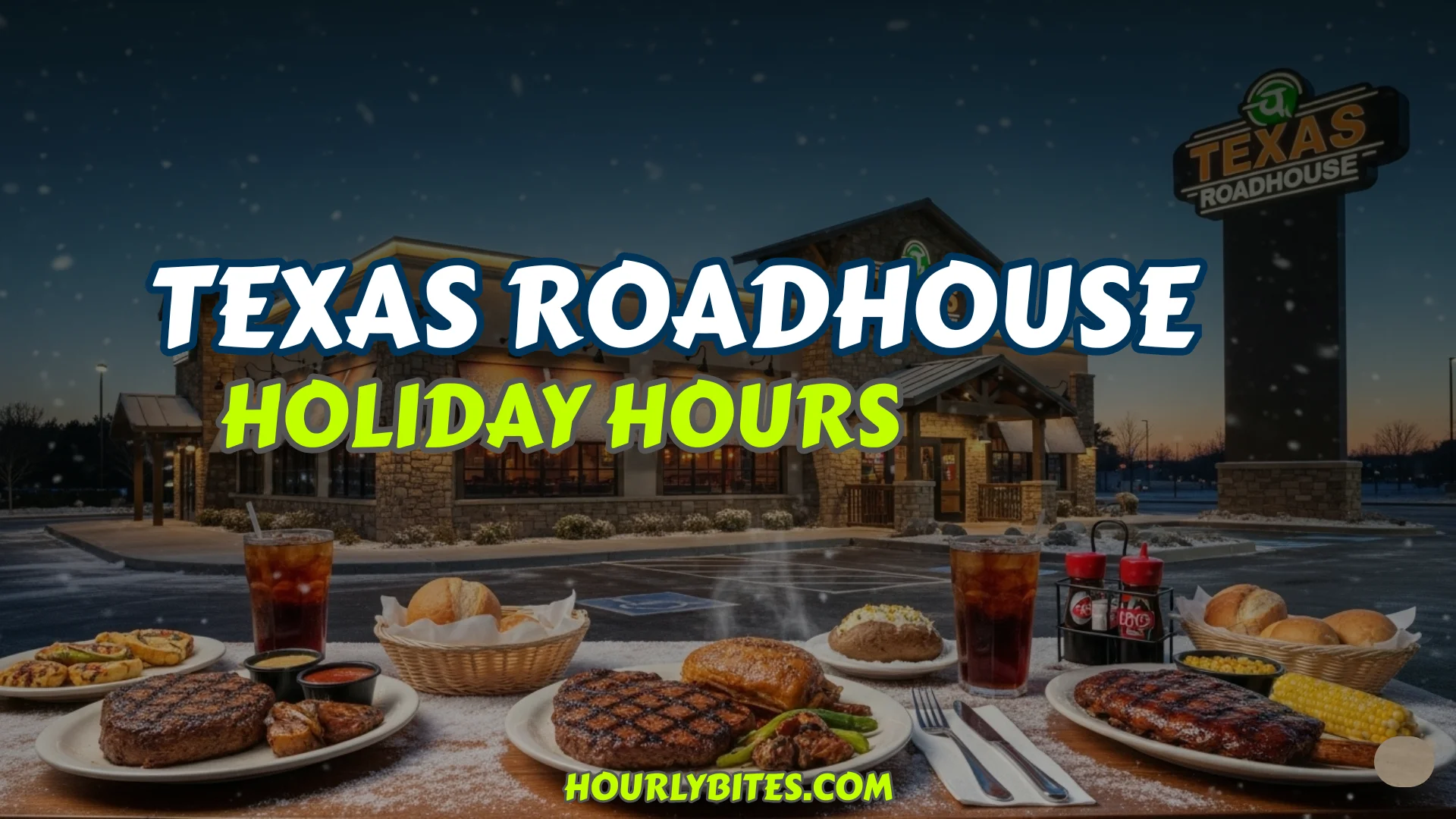 Texas Roadhouse Holiday Hour